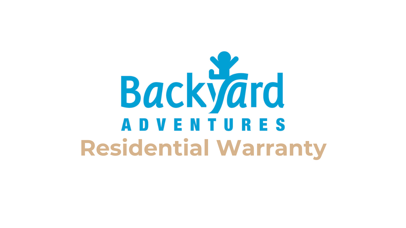 Backyard Adventures | Residential Warranty